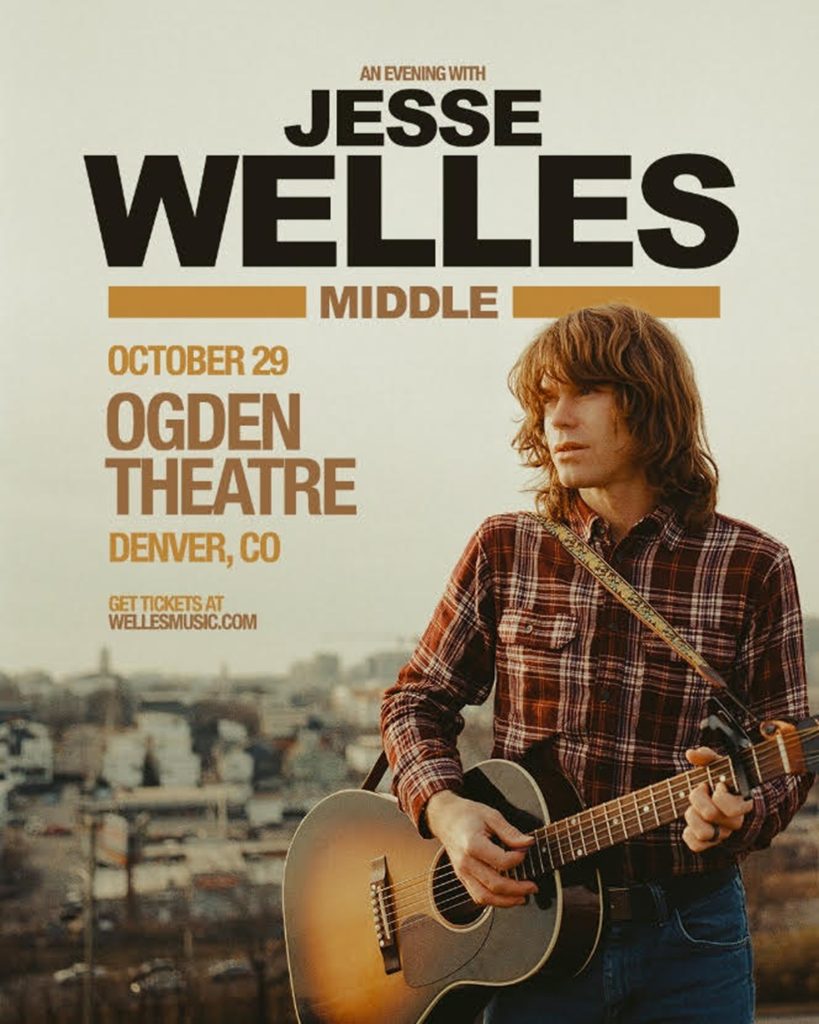 97.3 KBCO Presents Jesse Welles Live at the Ogden Theatre