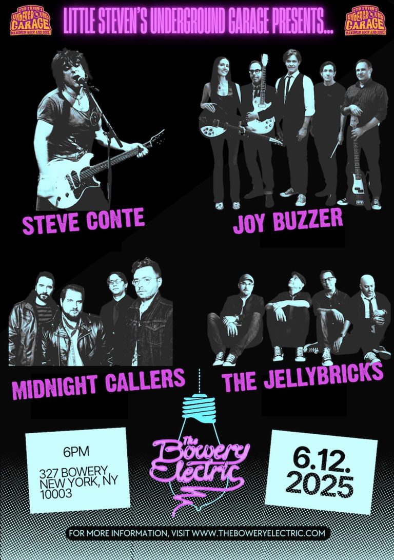 LITTLE STEVEN'S UNDERGROUND GARAGE PRESENTS: A NIGHT OF HIGH-OCTANE ROCK 'N' ROLL, POWER POP AND GARAGE ROCK AT BOWERY ELECTRIC