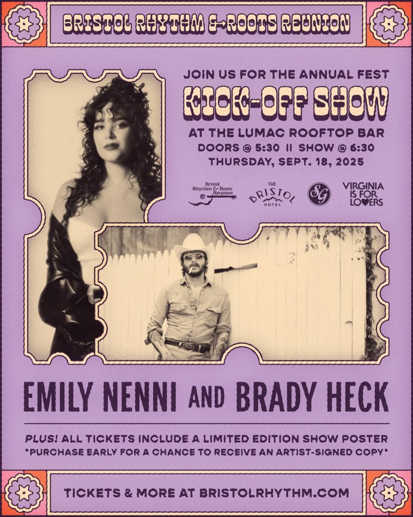Bristol Rhythm & Roots Reunion Announces Thursday-Night Kickoff Show with Emily Nenni & Brady Heck, September 18, 2025