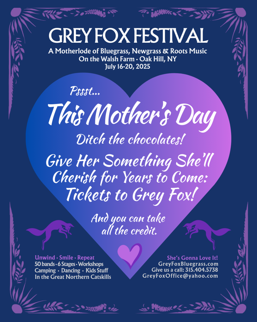 Celebrate Every Kind of Mother at Grey Fox Bluegrass Festival This Summer