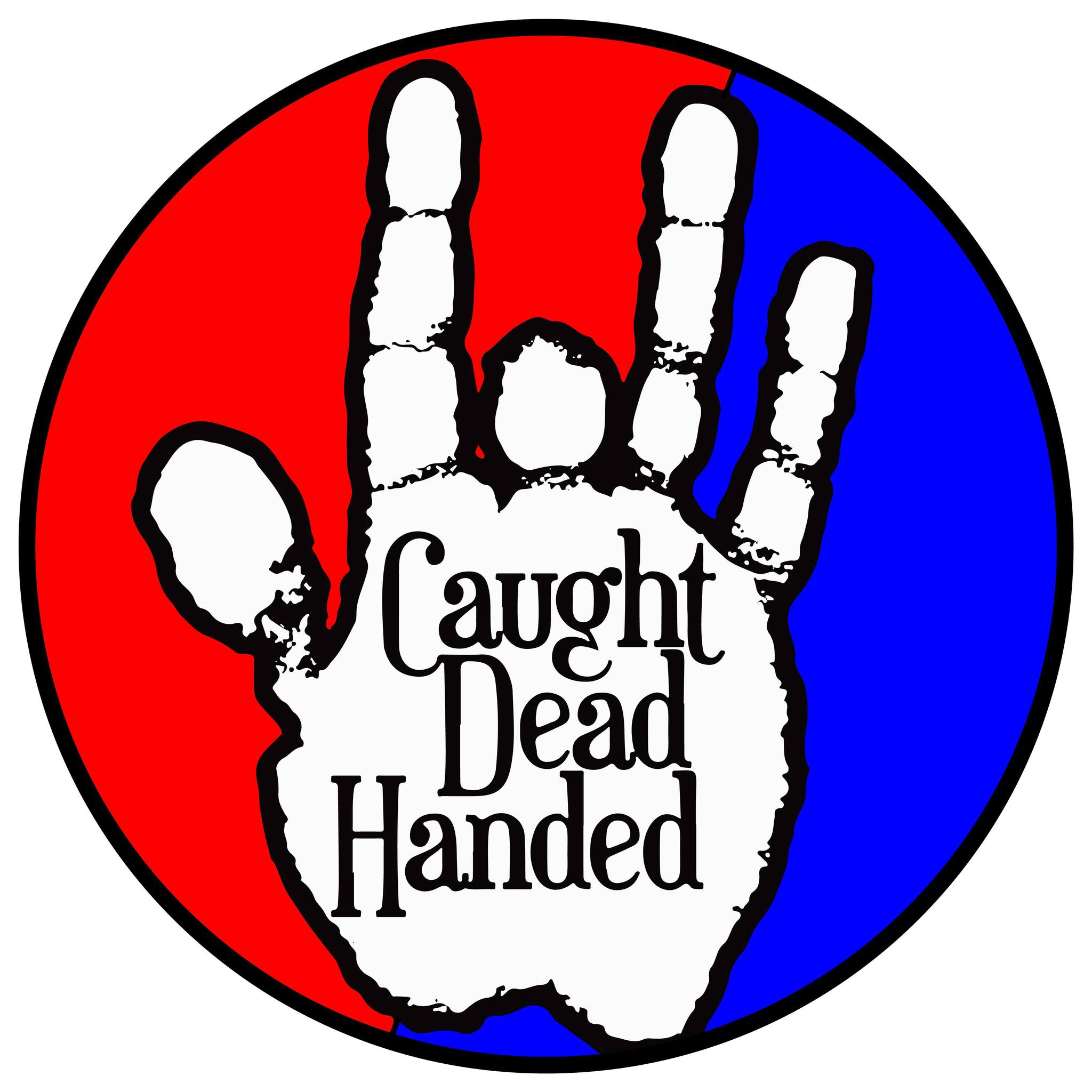 Get Caught Dead Handed at Redgate Winery