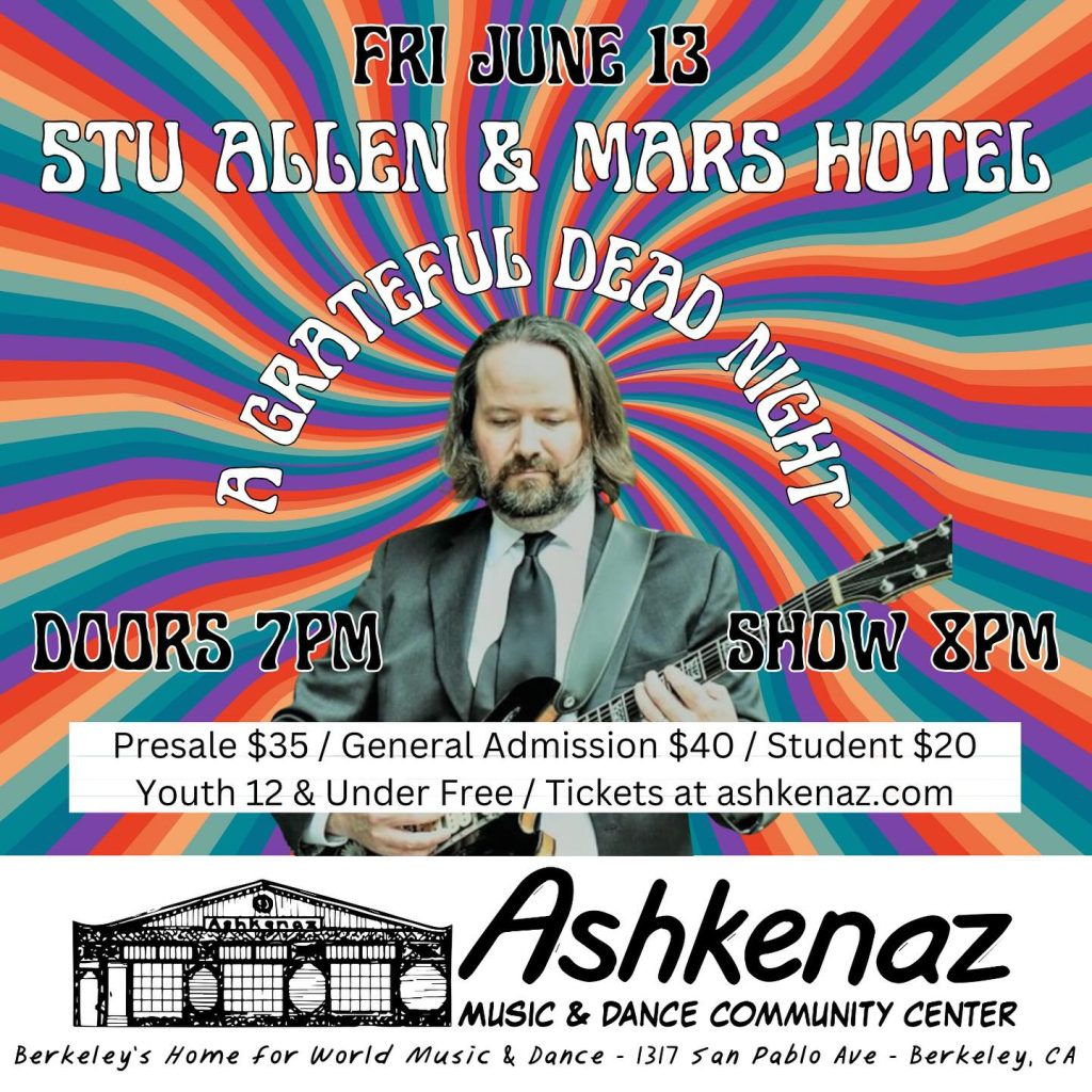 Berkeley’s Heartbeat: Ashkenaz Celebrates Community with Grateful Dead Nights and World Dance