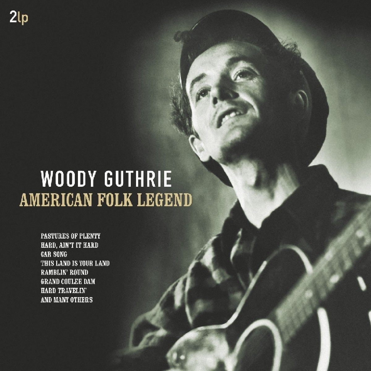 Songs of the Common Man: Woody Guthrie's Timeless Journey