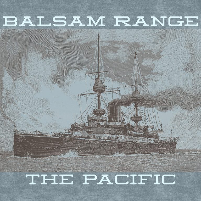 Balsam Range’s “The Pacific” is a dark tale of a ship’s demise