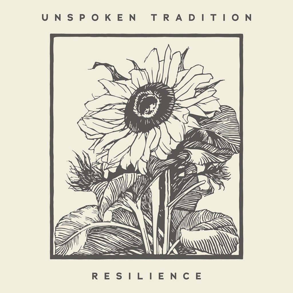 Unspoken Tradition speaks to the moment with upcoming album, Resilience