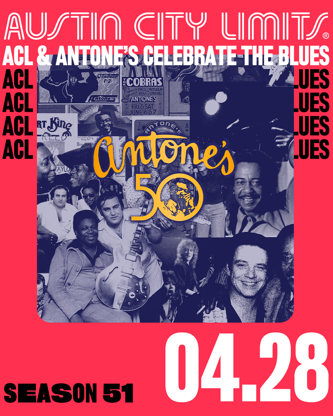  A SPECIAL EPISODE OF AUSTIN CITY LIMITS - CELEBRATING ANTONE’S 50TH ANNIVERSARY - SET FOR AN APRIL 28 TAPING, FOLLOWING AUSTIN BLUES FEST