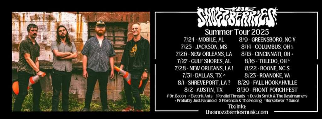 The Snozzberries Announce Southern Tour Run — A Psychedelic Jam-Funk Ride Rolling Through the Southeast This Summer