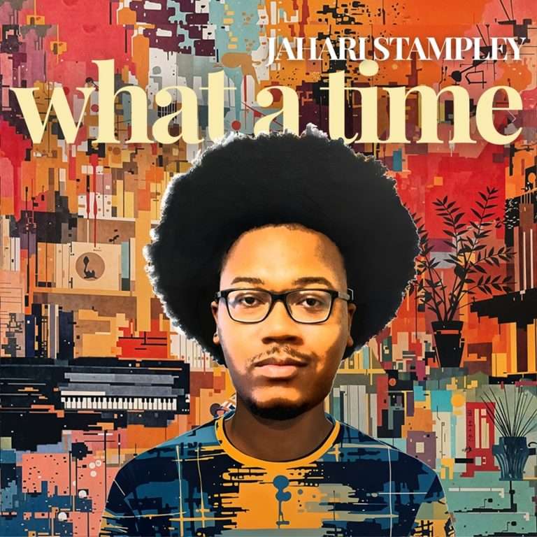 Herbie Hancock Competition Winner Jahari Stampley Releases New Single "What A Time" Today