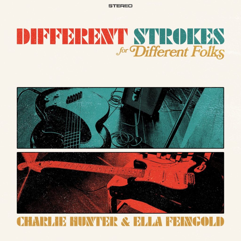 Different Strokes for Different Folks Finds Ella Feingold’s Full‑Circle Moment With Charlie Hunter