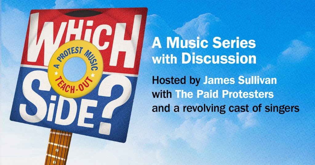 Concert and discussion series celebrating and exploring protest music announced; kicks off this Wednesday July 9, at the Lizard Lounge in Cambridge, MA