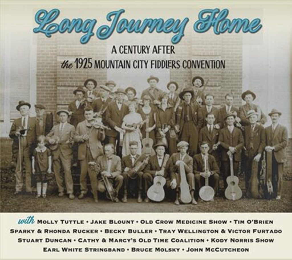 Long Journey Home – 100 Years After the 1925 Mountain City Fiddlers Convention