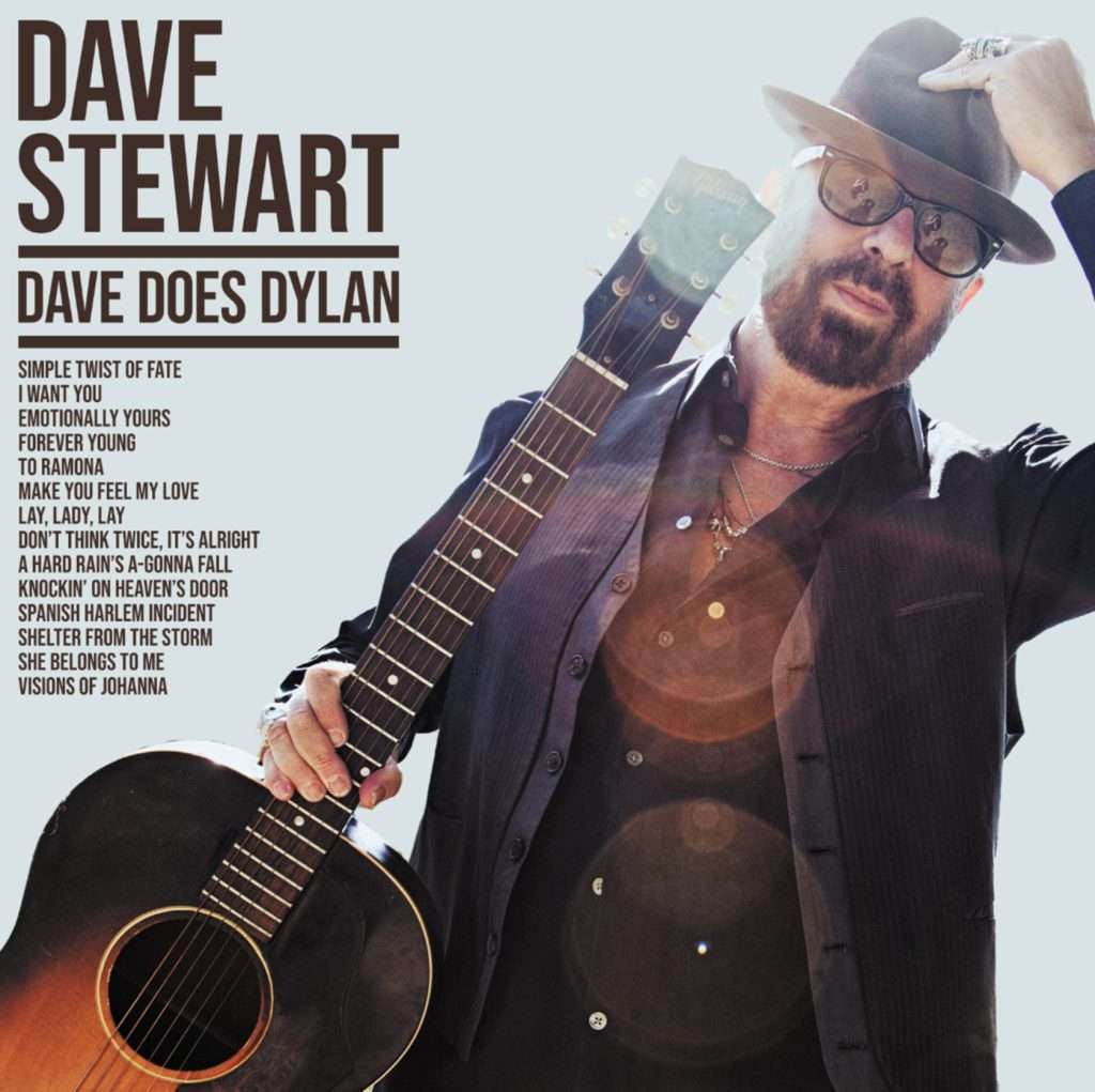 Dave Stewart’s 'Dave Does Dylan' Out Today — Now Streaming Everywhere