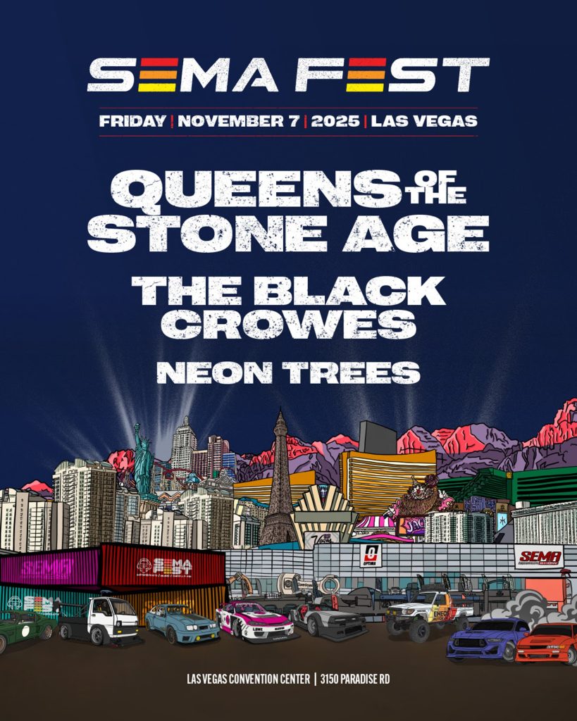 SEMA Fest Returns To Las Vegas November 7 With Music From Queens Of The Stone Age, The Black Crowes & Neon Trees