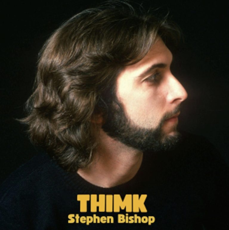 Stephen Bishop’s Final Album THIMK Out Today