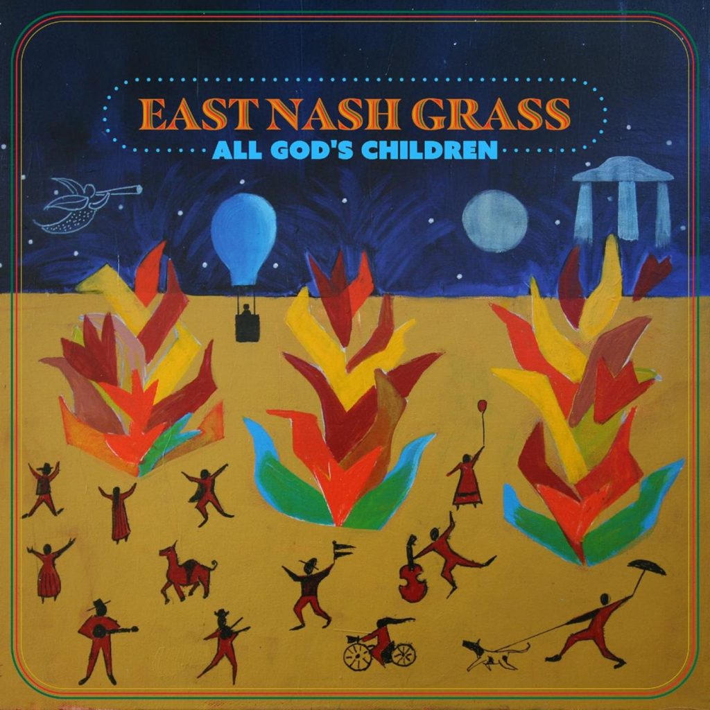 IBMA Entertainer Of The Year Nominees East Nash Grass Release All God’s Children LP