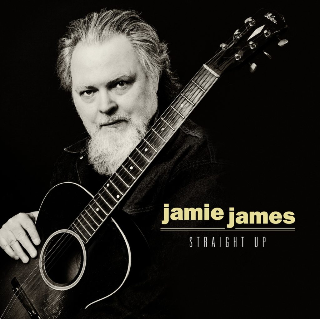 Jamie James (The Kingbees, Dennis Quaid & The Sharks, Harry Dean Stanton) Brings Straight Up to Vinyl for the First Time — Out Sept. 12 on Oglio Records