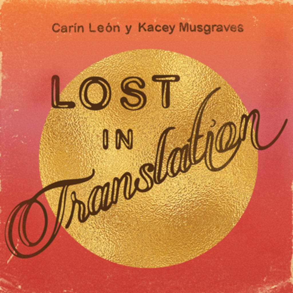 Carín León and Kacey Musgraves unveil crossover duet "Lost in Translation"