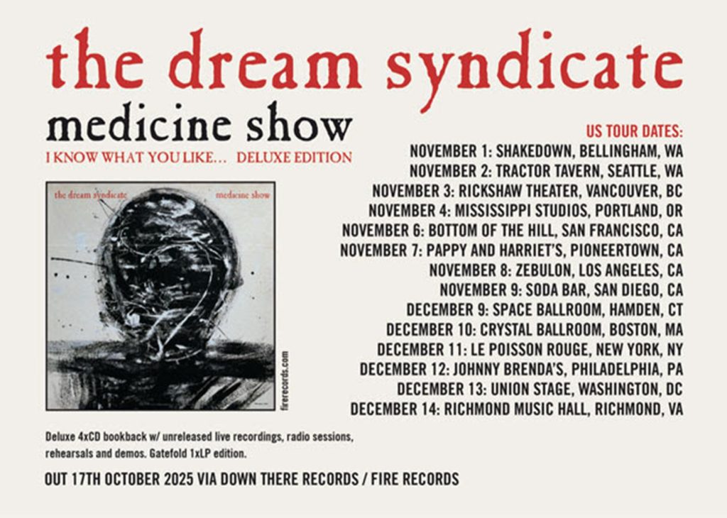 The Dream Syndicate’s 1984 Deluxe Edition Sophomore Album Medicine Show Reissue Out Oct. 17 Followed By November U.S. Tour