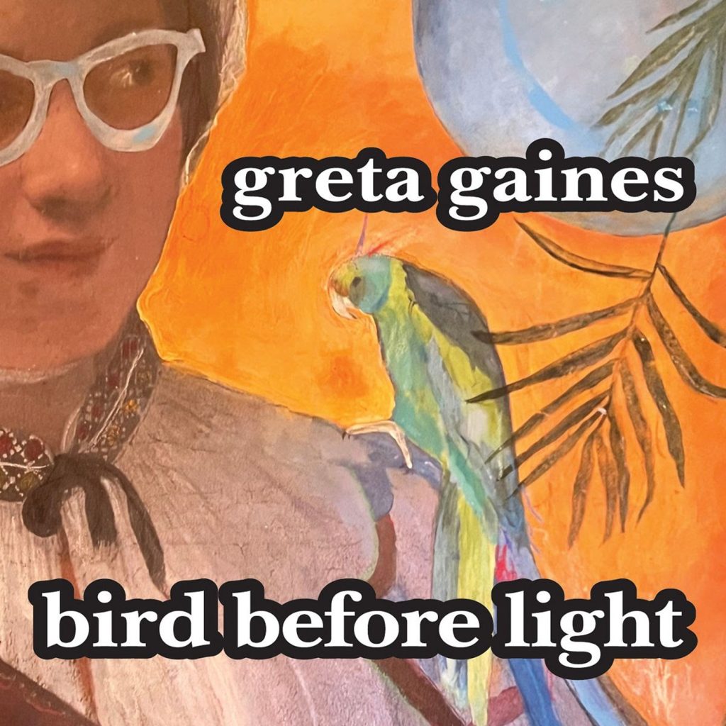 GRETA GAINES RENAISSANCE WOMAN SINGER SONGWRITER & EXTREME SNOWBOARD CHAMPION RELEASES NEW ALBUM 'BIRD BEFORE LIGHT'
