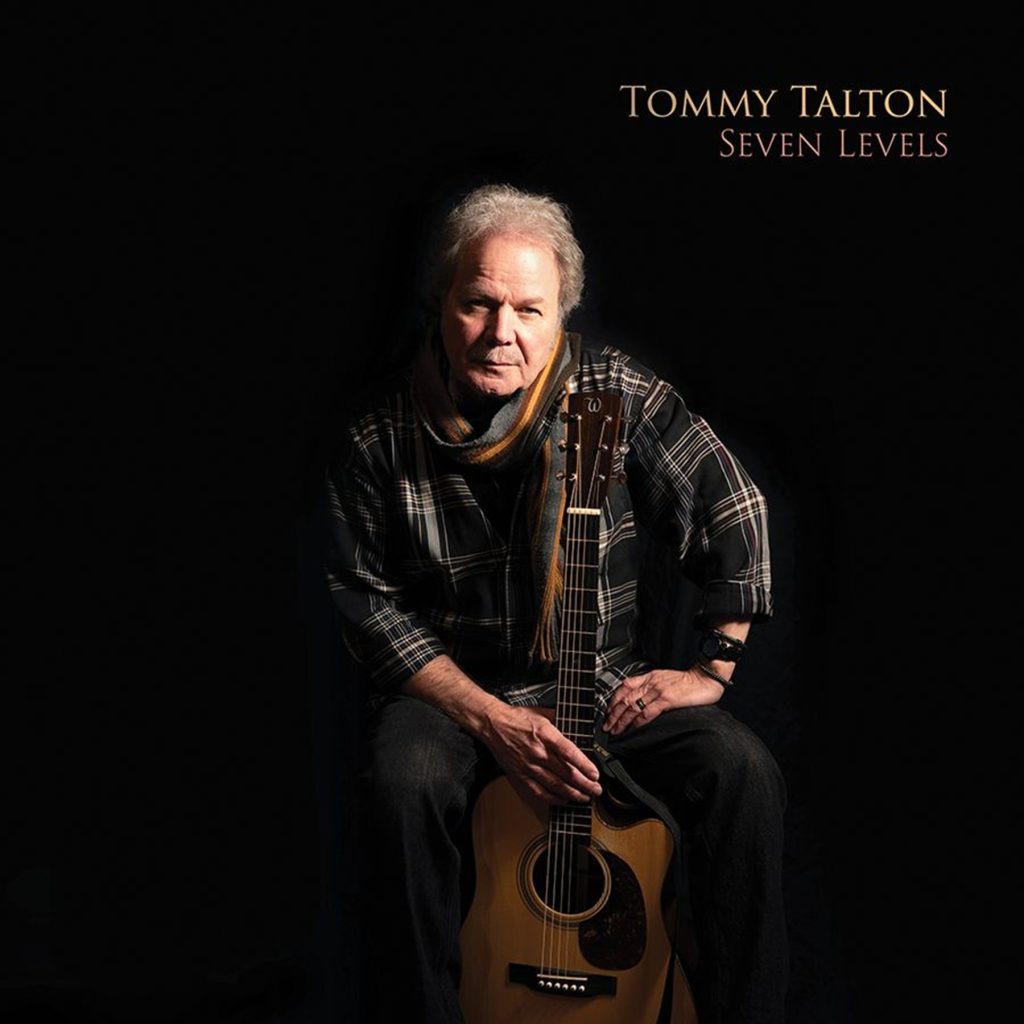 Southern Rock Legend Tommy Talton’s Final Album ‘Seven Levels’ Arrives November 7 on Strolling Bones Records