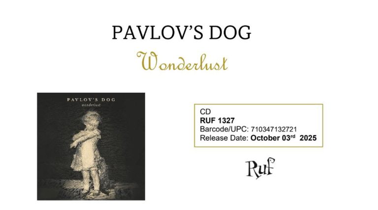 Ruf Records Releases New Album "Wonderlust" by Prog-Rock Legends, Pavlov's Dog