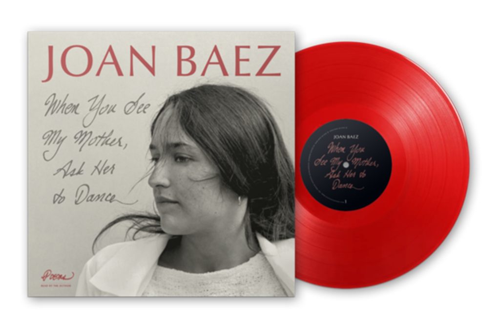 Joan Baez's poetry collection "When You See My Mother, Ask Her To Dance" now available via Acoustic Sounds as limited-edition spoken-word vinyl