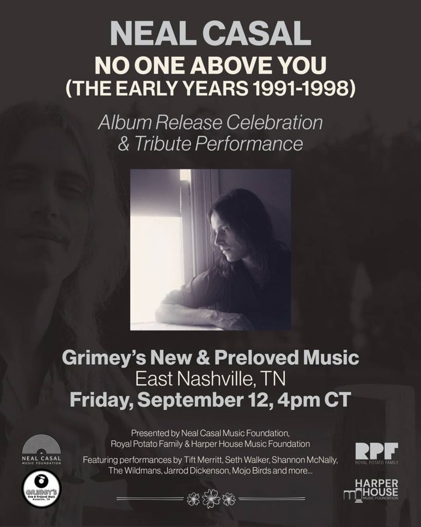 Neal Casal No One Above You (The Early Years 1991–1998) A New 13-Track Archival Collection Is Out Today