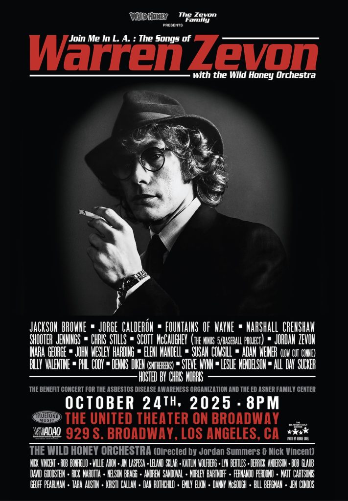 Warren Zevon celebrated in all-star Wild Honey show, October 24th at L.A.'s United Theater