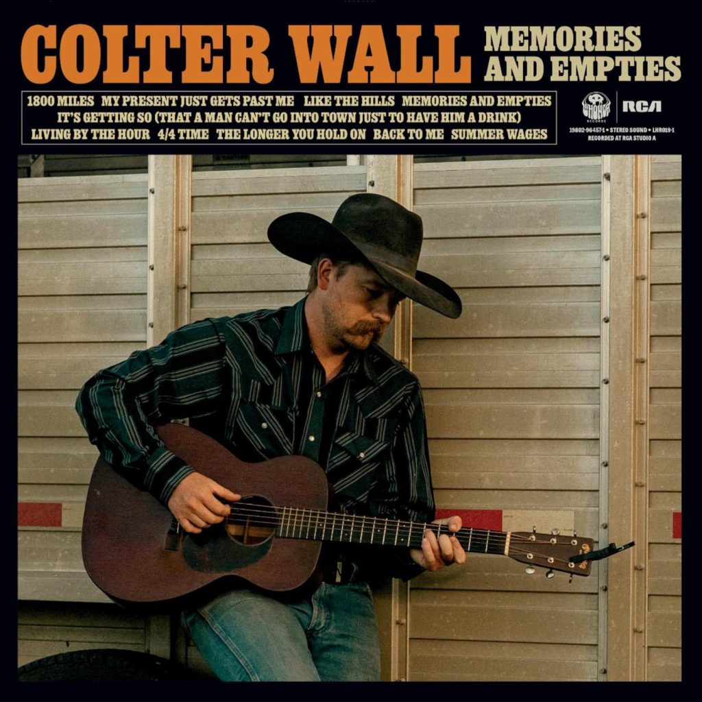 Colter Wall Announces New Album, Memories And Empties; First Single “1800 Miles” Out Tonight At Midnight