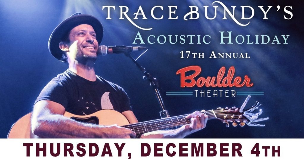 Trace Bundy Returns to Boulder Theater for 17th Annual Acoustic Holiday Concert