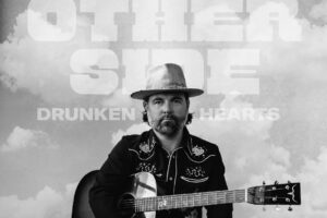 Drunken Hearts Cross “The Other Side” with Haunting New Single