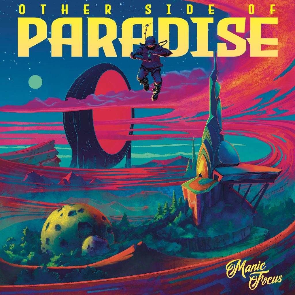 Manic Focus Unveils 10th Studio Album Other Side of Paradise