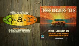 O.A.R. Announces “Three Decades Tour” with Gavin DeGraw & Phantom Planet