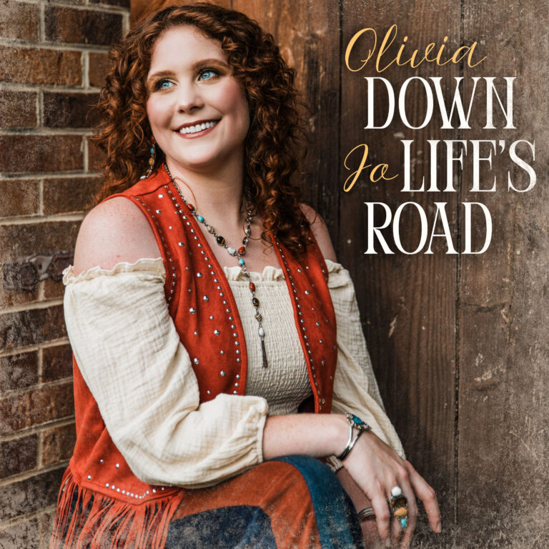 Olivia Jo “Down Life’s Road” A Song of Purpose