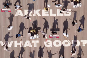 ARKELLS RELEASE “WHAT GOOD?“ INTRO SINGLE TO FORTHCOMING ALBUM