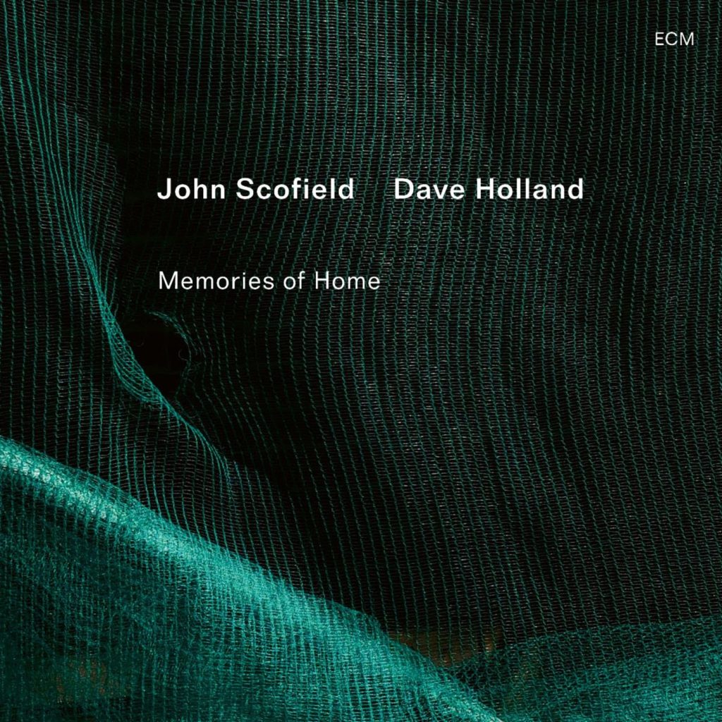 Guitarist John Scofield and Bassist Dave Holland Release Their First Duo Album, Memories of Home