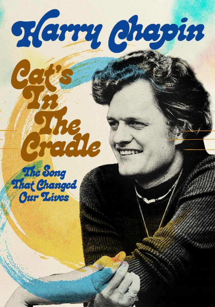 Harry Chapin Documentary “Cat’s in the Cradle” 50th Anniversary Coming November 4