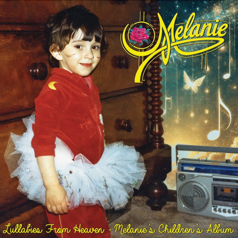 Lullabies From Heaven – Melanie’s Posthumous Children’s Album Captures a Lifetime of Love and Song