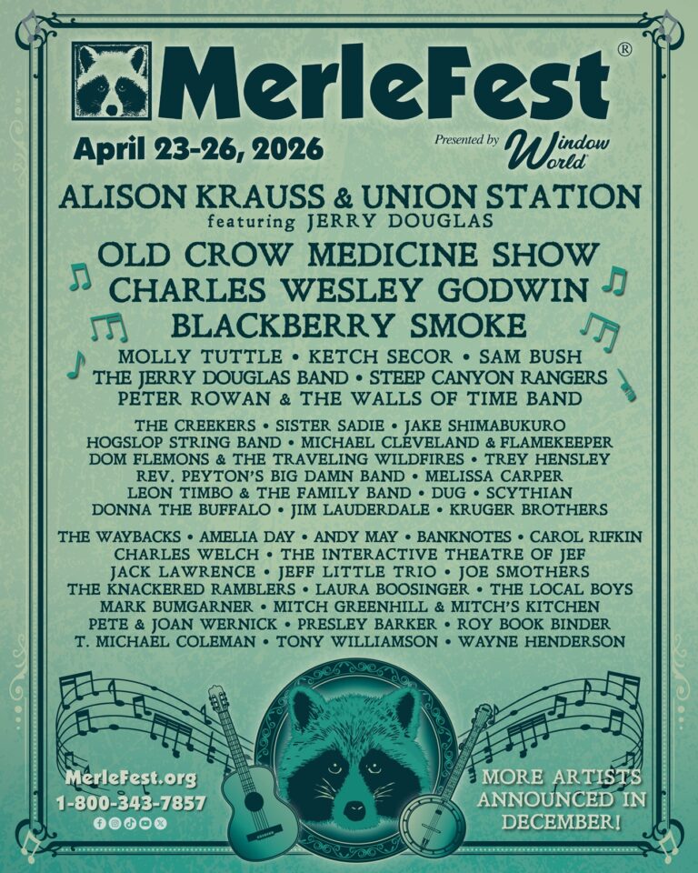 MerleFest 2026 Lineup Announced: Alison Krauss & Union Station, Old Crow Medicine Show, Blackberry Smoke, and More