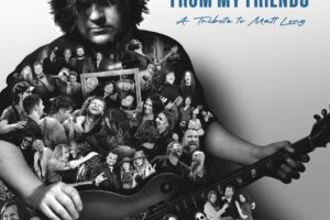 ‘With A Little Help from My Friends’ – A Tribute To Matt Long Album