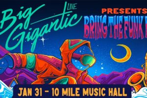 Big Gigantic Announces 10 Mile Music Hall Show for January 31, 2026