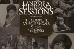 Rob Bowman Releases Land of a Thousand Sessions — Complete Muscle Shoals Story Out Now