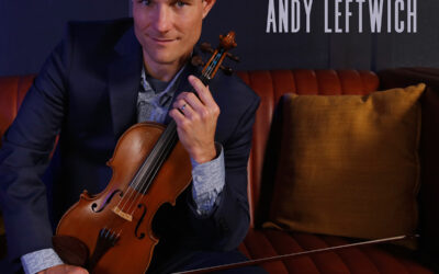 Acclaimed instrumentalist Andy Leftwich offers the catchy “Old Hickory”