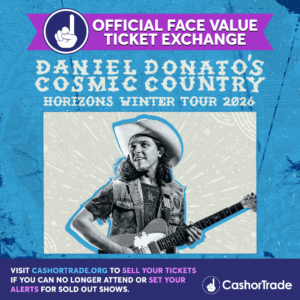 Daniel Donato Partners with CashorTrade to Support Face Value Ticketing and Protect Fans from Predatory Pricing