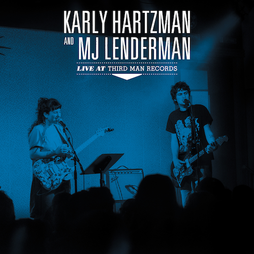 “Karly Hartzman & MJ Lenderman — Live At Third Man Records” Due Out RSD Black Friday 2025