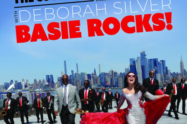 Deborah Silver & The Count Basie Orchestra Snag GRAMMY Nomination for Best Large Jazz Ensemble Album