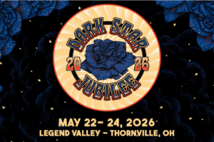 Dark Star Jubilee Returns to Legend Valley for its 13th year, 5/22-24