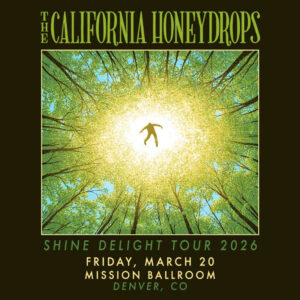 The California Honeydrops Announce 2026 Mission Ballroom Show