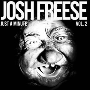 Josh Freese To Release Just A Minute, Vol. 2 on November 28, 2025