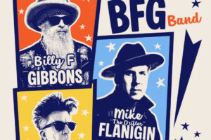 BILLY F GIBBONS SETS JANUARY & FEBRUARY DATES WITH CHRIS LAYTON AND MIKE FLANIGIN